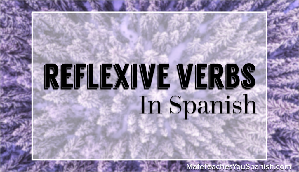 Reflexive Verbs In Spanish Activities